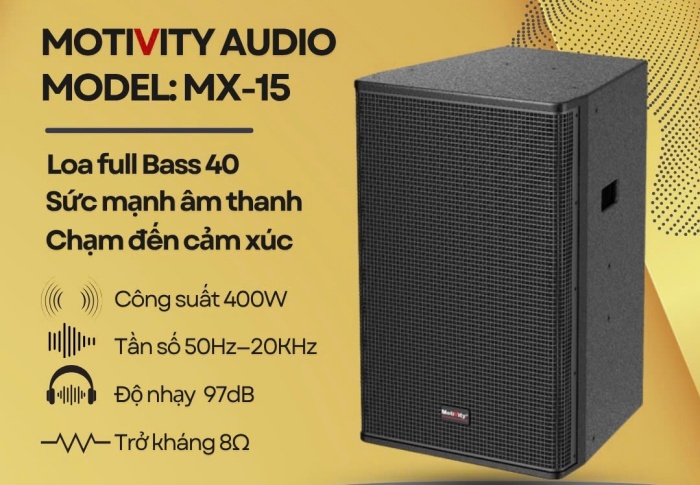 loa Motivity MX-15 kèm thông số nổi bật